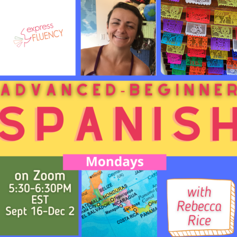 advanced beginner spanish becca fall 2024