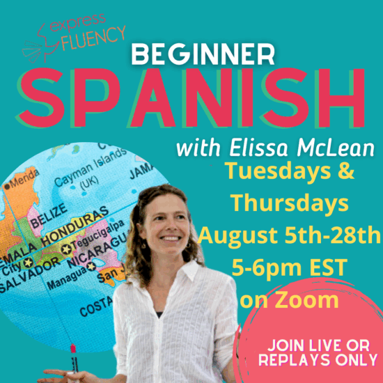Beginner Spanish Online Tues/Thurs August 5th-28th